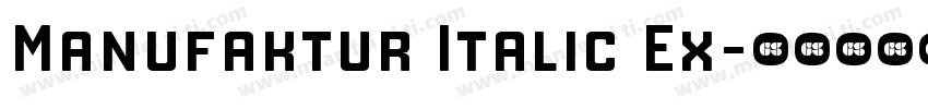 Manufaktur Italic Ex字体转换